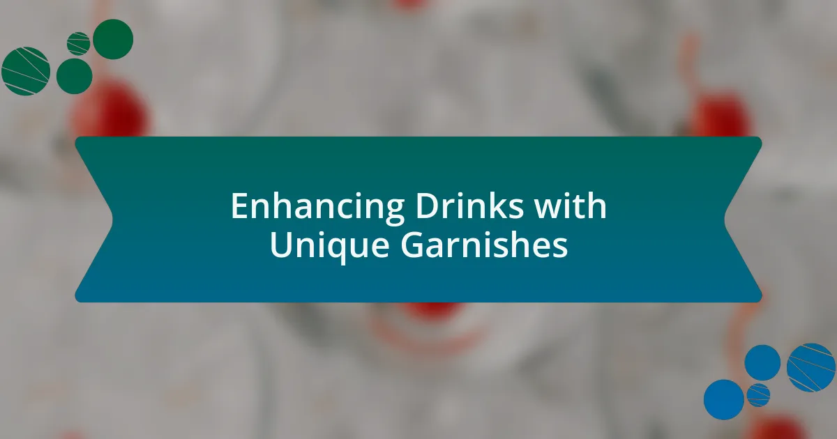 Enhancing Drinks with Unique Garnishes
