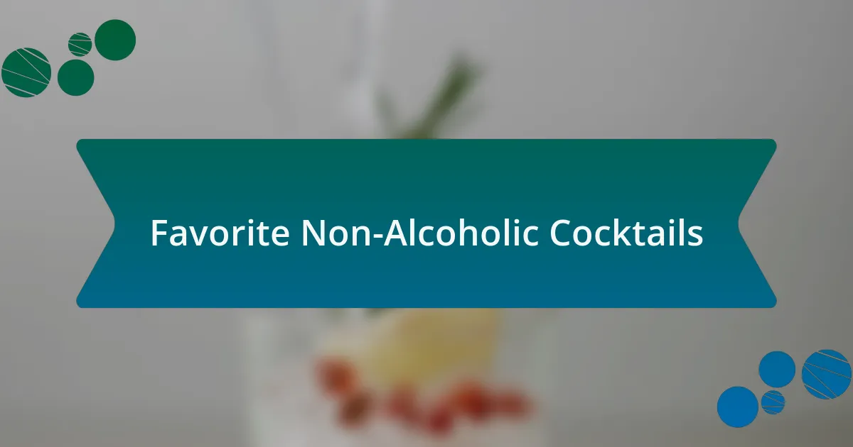 Favorite Non-Alcoholic Cocktails