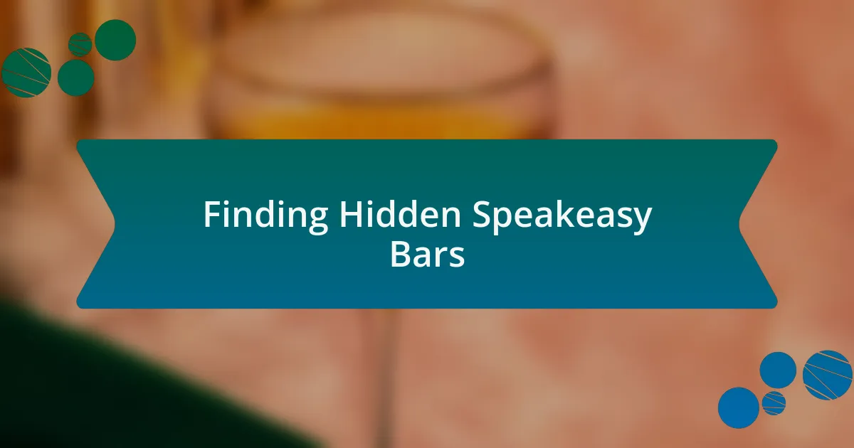 Finding Hidden Speakeasy Bars