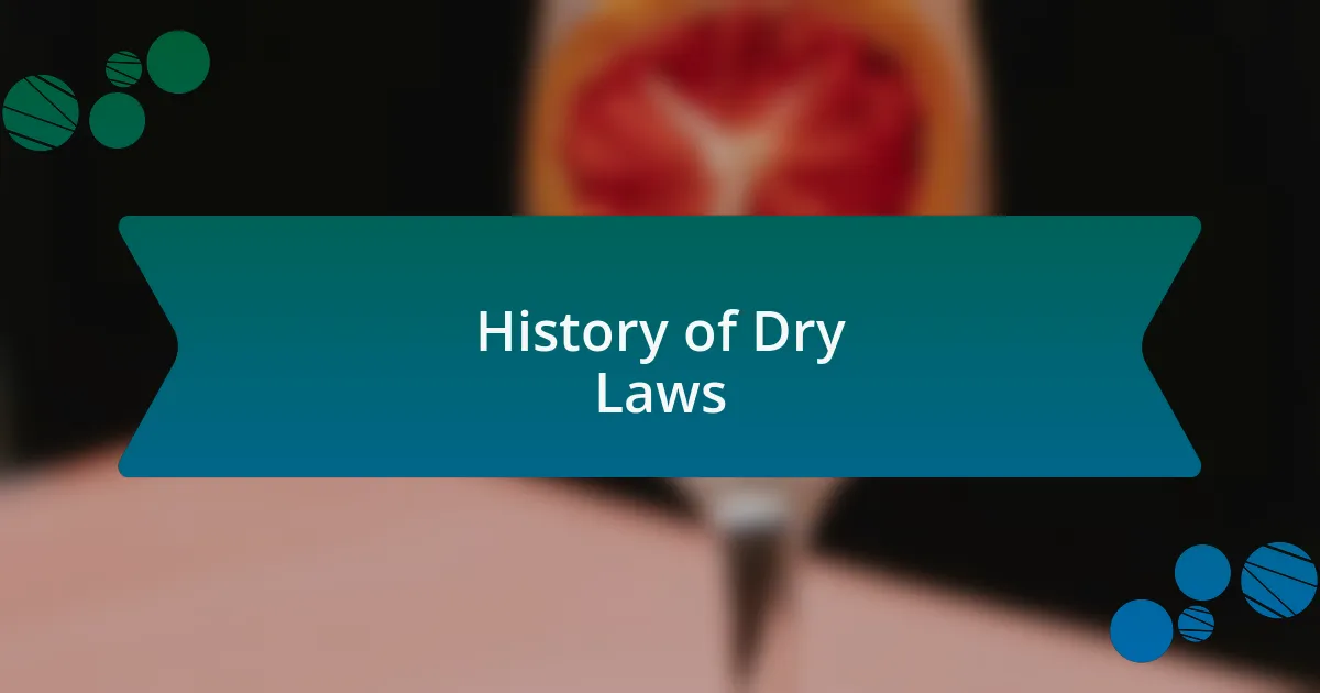 History of Dry Laws