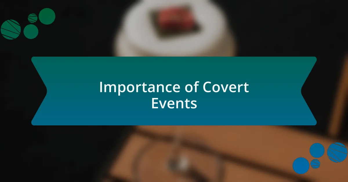 Importance of Covert Events