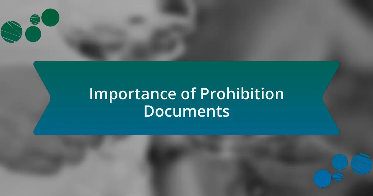Importance of Prohibition Documents