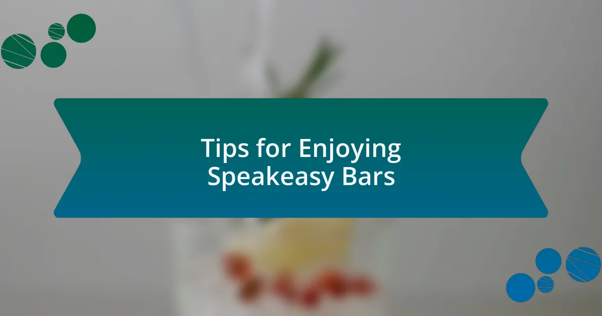 Tips for Enjoying Speakeasy Bars